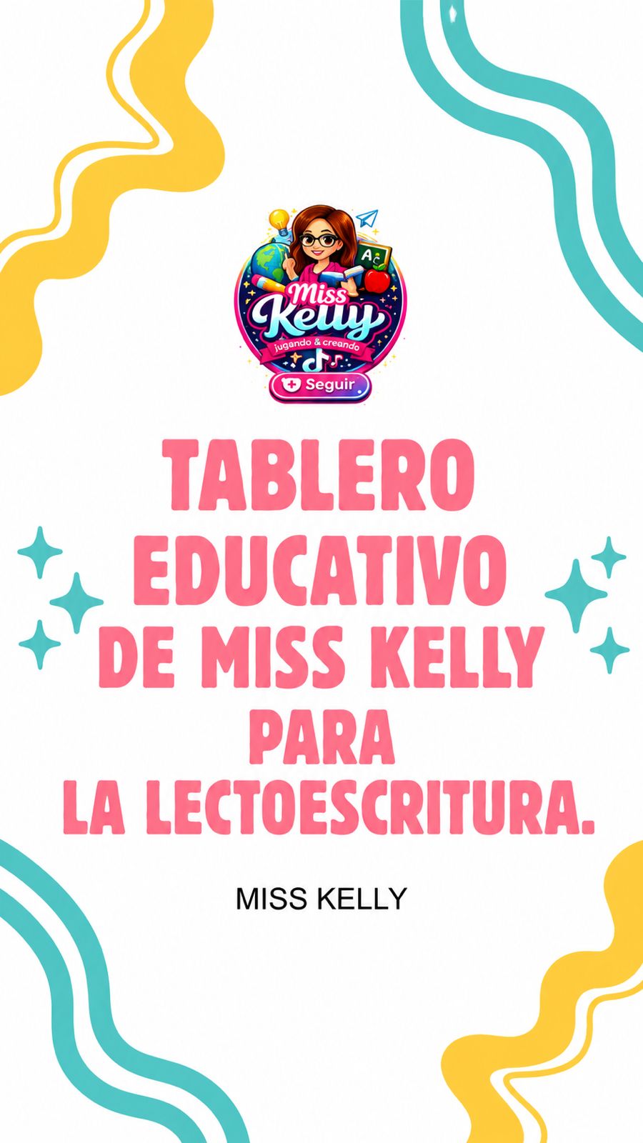 📚 TABLERO EDUCATIVO DE LECTOESCRITURA – MISS KELLY